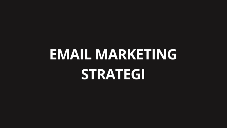 Email marketing strategi