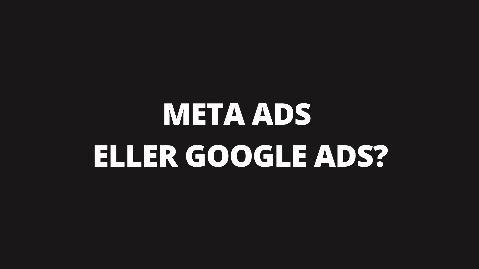 Meta Ads vs Google Ads