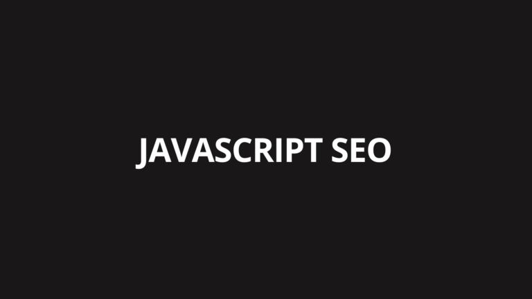 JavaScript SEO (React, Vue, Angular)