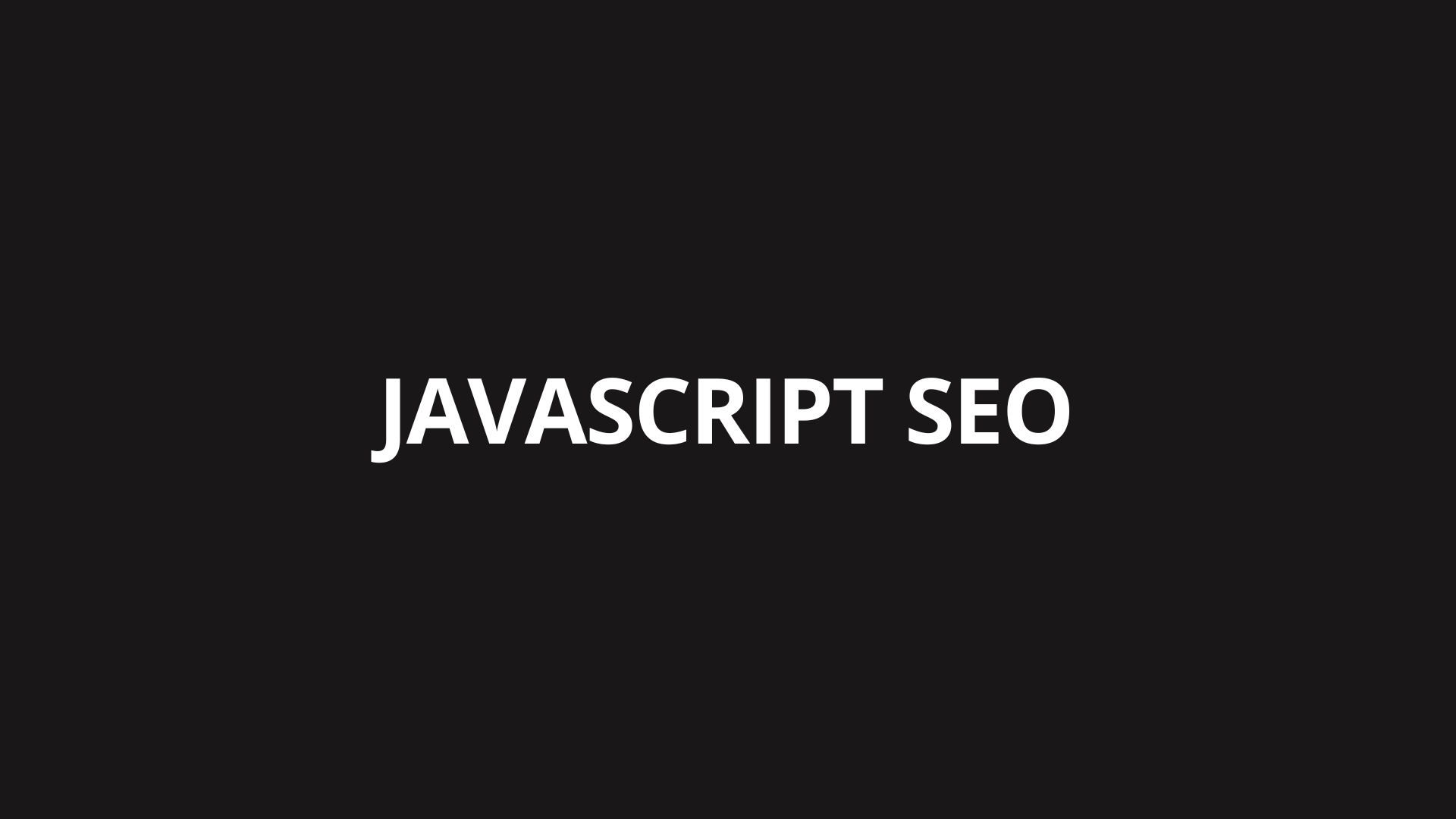 Javascript SEO