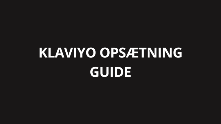 Klaviyo opsætning guide