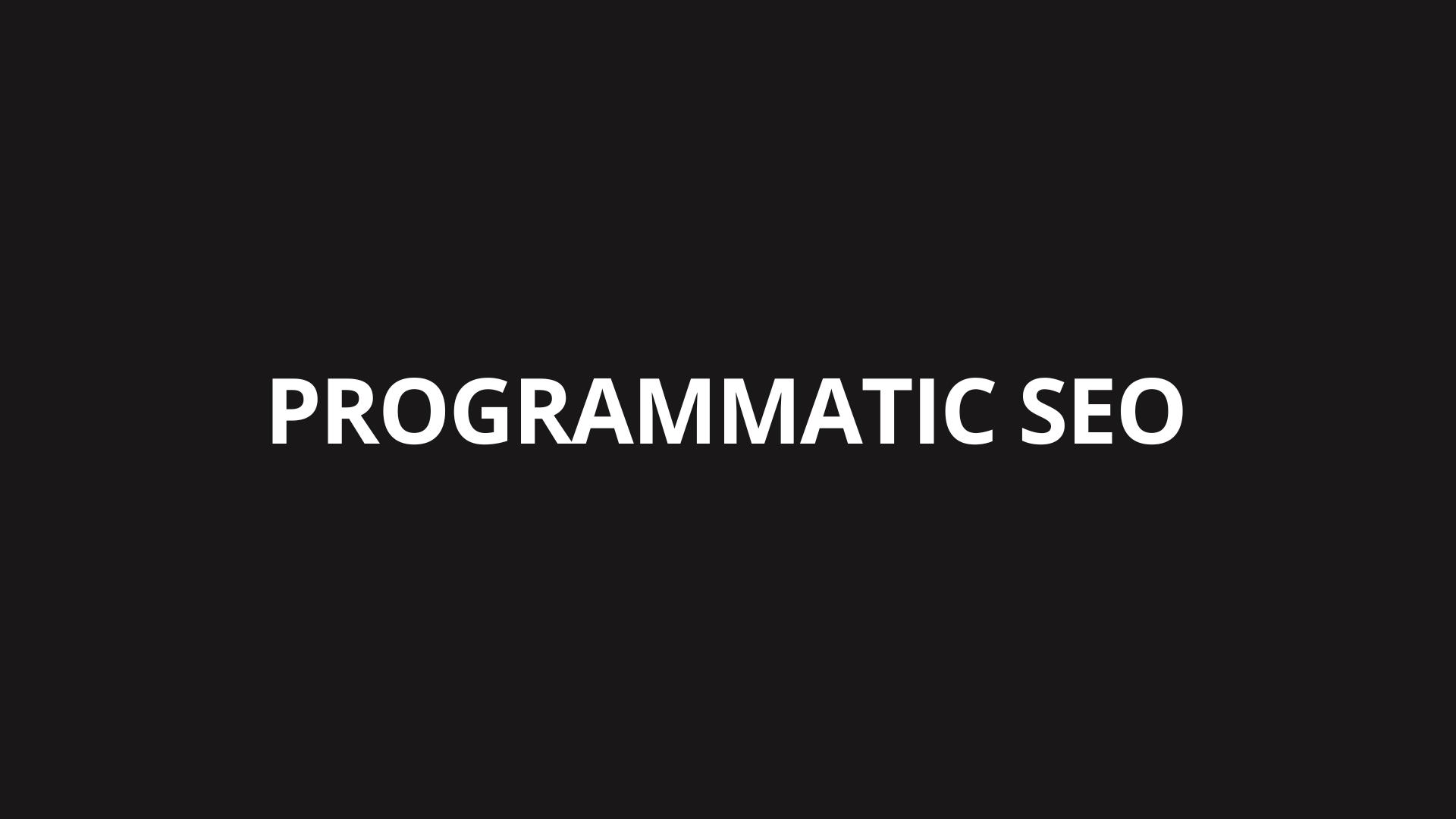 Programmatic SEO