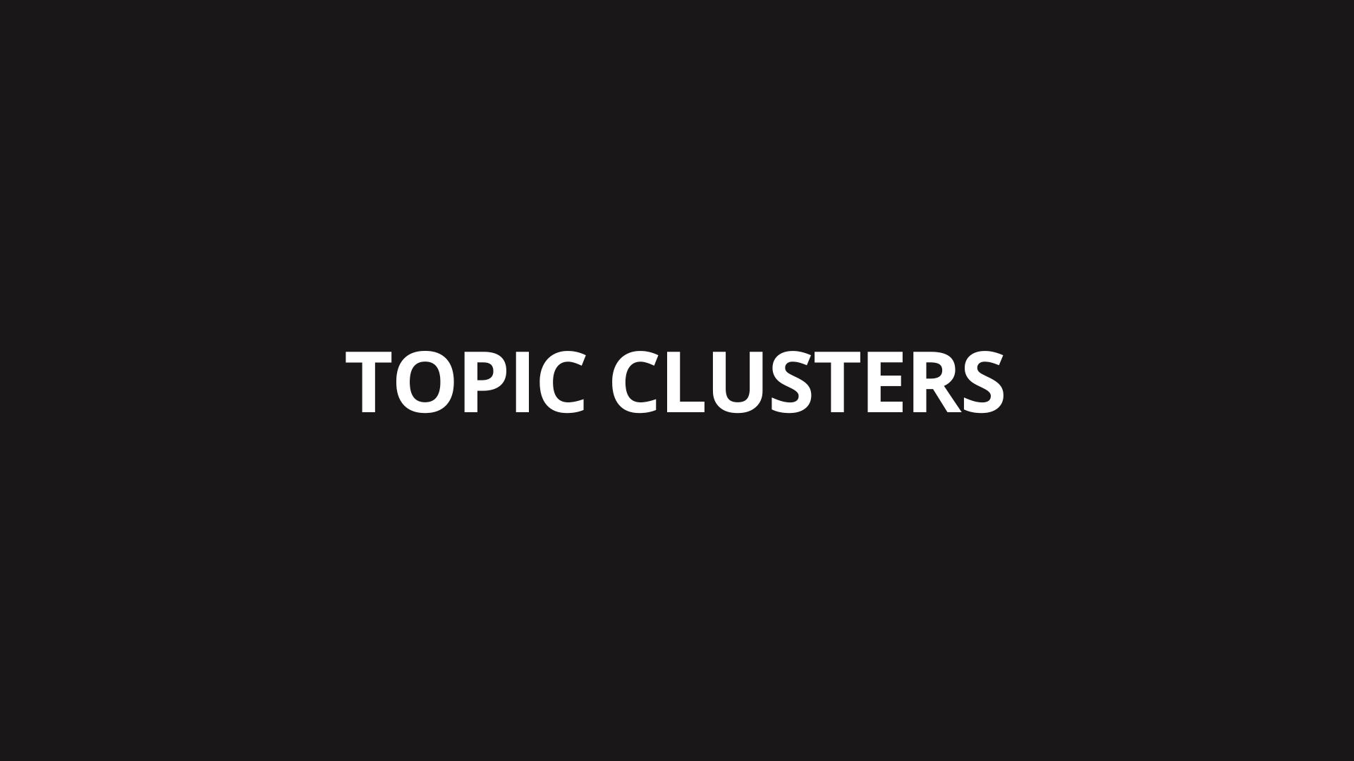 Topic Clusters: Sådan bygger du en uovervindelig SEO-struktur