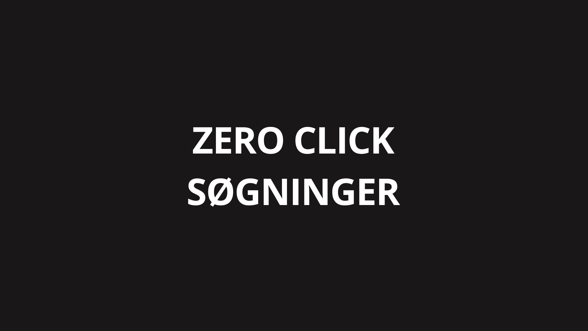 Zero click søgninger